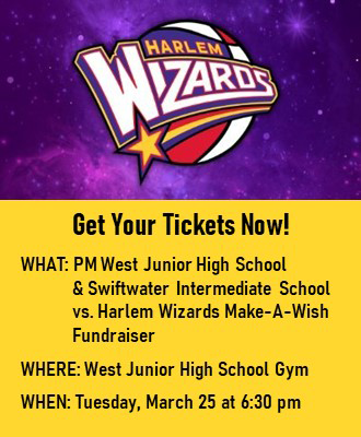  West Junior High School & Swiftwater Intermediate School vs Harlem Wizards Fundraiser, March 25 pm 